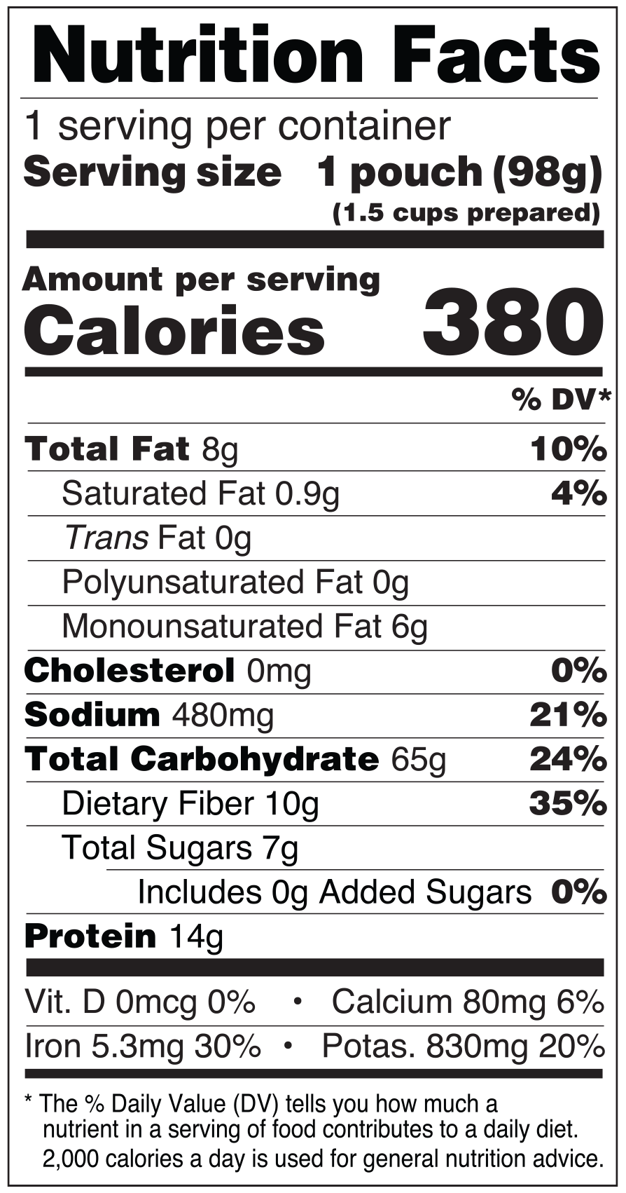 Yumbini Cowboy BBQ Quick Pinto Beans and rice is low in saturated fat, contains no cholesterol or added sugar and is very high in fiber, iron, and potassium with 14g protein.