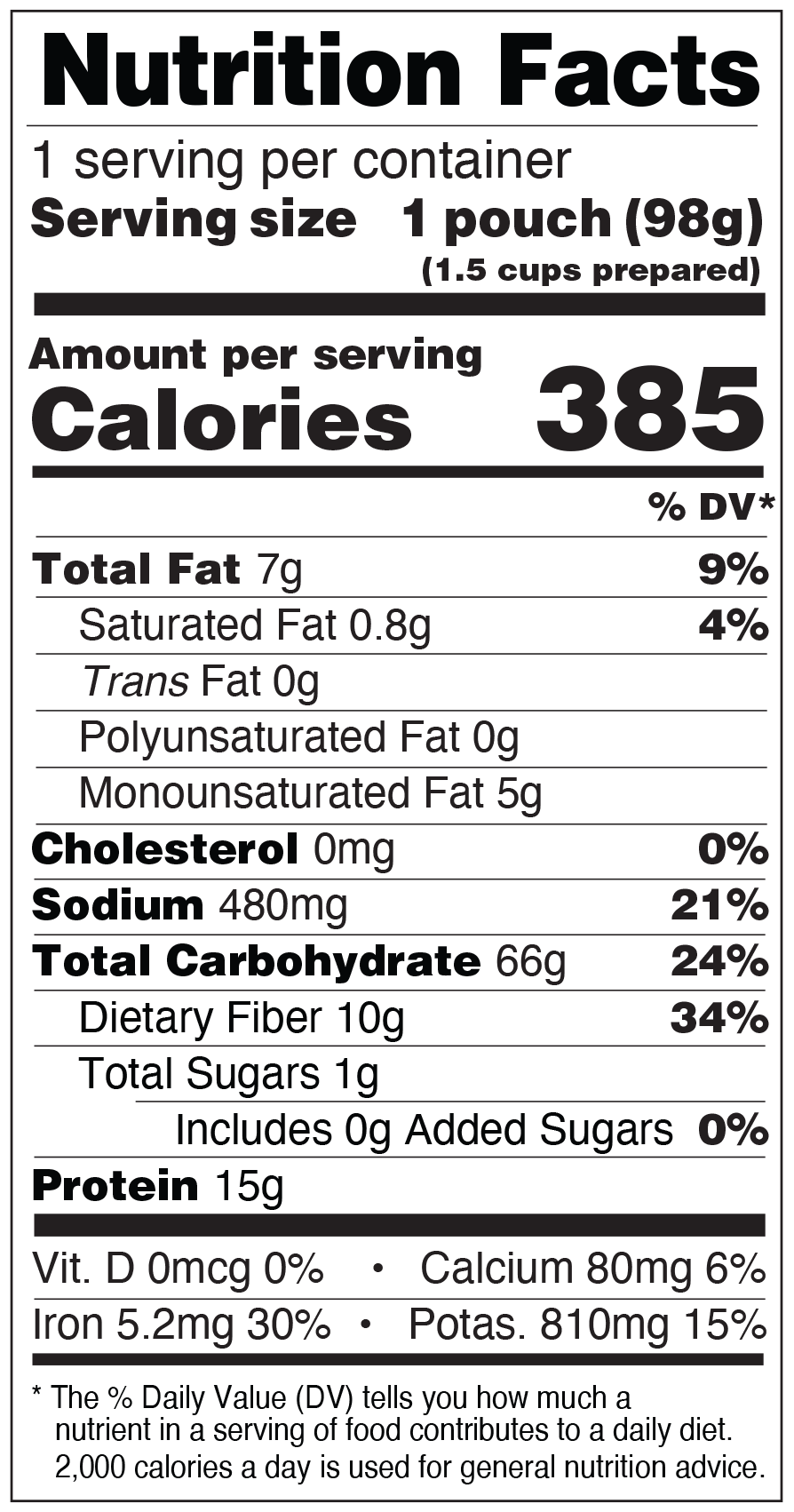 Yumbini Mild & Creamy Quick Red Beans and Rice is low in saturated fat, contains no cholesterol or added sugar, and is very high in fiber and iron with 15g protein.