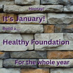 Read more about the article A Healthy Foundation For A New Year